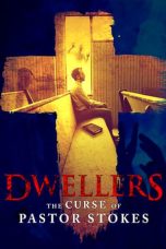 Nonton Film Dwellers: The Curse of Pastor Stokes (2020) Terbaru