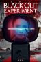 Nonton Film The Blackout Experiment (2021) Terbaru