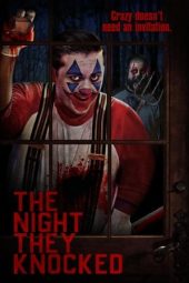 Nonton Film The Night They Knocked (2020) Terbaru Nonton Film The Night They Knocked (2020) Terbaru