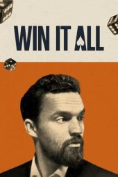 Nonton Film Win It All (2017) Terbaru