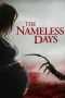 Nonton Film The Nameless Days (2022) Terbaru Nonton Film The Nameless Days (2022) Terbaru