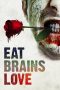 Nonton Film Eat Brains Love (2019) Terbaru Nonton Film Eat Brains Love (2019) Terbaru