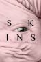 Nonton Film Skins (2017) Terbaru Nonton Film Skins (2017) Terbaru