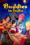 Nonton Film Buddies in India (2017) Terbaru Nonton Film Buddies in India (2017) Terbaru