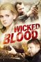 Nonton Film Wicked Blood (2014) Terbaru Nonton Film Wicked Blood (2014) Terbaru