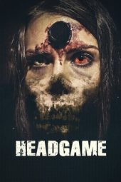 Nonton Film Headgame (2018) Terbaru