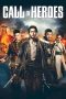 Nonton Film Call of Heroes (2016) Terbaru Nonton Film Call of Heroes (2016) Terbaru
