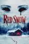 Nonton Film Red Snow (2021) Terbaru Nonton Film Red Snow (2021) Terbaru