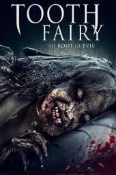 Nonton Film Toothfairy 2 (2020) Terbaru