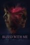 Nonton Film Bleed with Me (2020) Terbaru