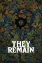 Nonton Film They Remain (2018) Terbaru Nonton Film They Remain (2018) Terbaru