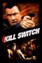 Nonton Film Kill Switch (2008) Terbaru Nonton Film Kill Switch (2008) Terbaru