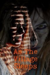 Nonton Film As the Village Sleeps (2021) Terbaru