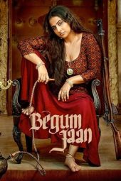 Nonton Film Begum Jaan (2017) Terbaru
