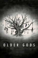 Nonton Film Older Gods (2023) Terbaru