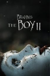 Nonton Film Brahms: The Boy II (2020) Terbaru