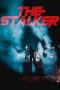 Nonton Film The Stalker (2020) Terbaru Nonton Film The Stalker (2020) Terbaru