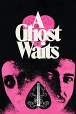 Nonton Film A Ghost Waits (2020) Terbaru