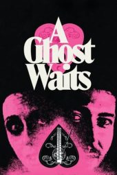 Nonton Film A Ghost Waits (2020) Terbaru