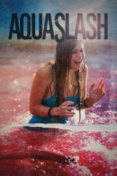 Nonton Film Aquaslash (2019) Terbaru