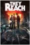Nonton Film They Reach (2020) Terbaru