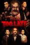 Nonton Film Too Late (2021) Terbaru Nonton Film Too Late (2021) Terbaru