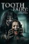 Nonton Film Tooth Fairy: The Last Extraction (2021) Terbaru