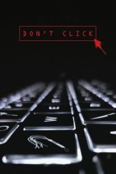 Nonton Film Don’t Click (2020) Terbaru