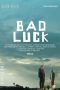 Nonton Film Bad Luck (2015) Terbaru Nonton Film Bad Luck (2015) Terbaru