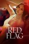 Nonton Film Red Flag (2024) Terbaru Nonton Film Red Flag (2024) Terbaru