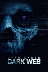 Nonton Film Unfriended: Dark Web (2018) Terbaru