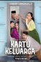 Nonton Film Kartu Keluarga Season 1 (2024) Terbaru Nonton Film Kartu Keluarga Season 1 (2024) Terbaru