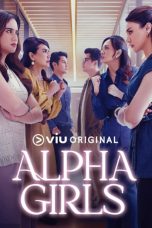 Nonton Film Alpha Girls (2024) Terbaru