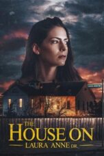 Nonton Film The House on Laura Anne Dr. (2024) Terbaru