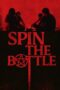 Nonton Film Spin the Bottle (2024) Terbaru