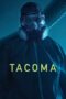 Nonton Film Tacoma (2024) Terbaru Nonton Film Tacoma (2024) Terbaru