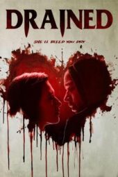 Nonton Film Drained (2024) Terbaru
