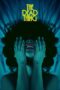Nonton Film The Dead Thing (2025) Terbaru Nonton Film The Dead Thing (2025) Terbaru