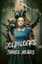 Nonton Film Goldilocks and the Three Bears: Death & Porridge (2024) Terbaru