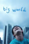 Nonton Film Big World (2024) Terbaru