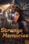 Nonton Film Strange Memories (2025) Terbaru