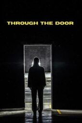 Nonton Film Through the Door (2024) Terbaru