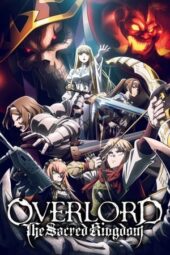 Nonton Film OVERLORD: The Sacred Kingdom (2024) Terbaru