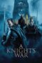 Nonton Film A Knight’s War (2025) Terbaru