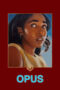 Nonton Film Opus (2025) Terbaru Nonton Film Opus (2025) Terbaru