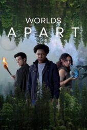 Nonton Film Worlds Apart (2025) Terbaru