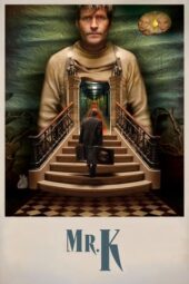 Nonton Film Mr. K (2025) Terbaru