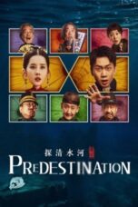 Nonton Film Predestination (Tan Qing Shui He- Chongsheng) (2025) Terbaru