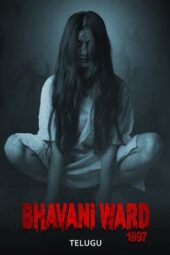 Nonton Film Bhavani Ward 1997 (2025) Terbaru