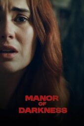 Nonton Film Manor of Darkness (2025) Terbaru